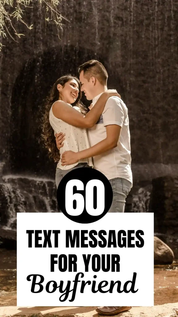 60 Best Text Messages for Your Boyfriend